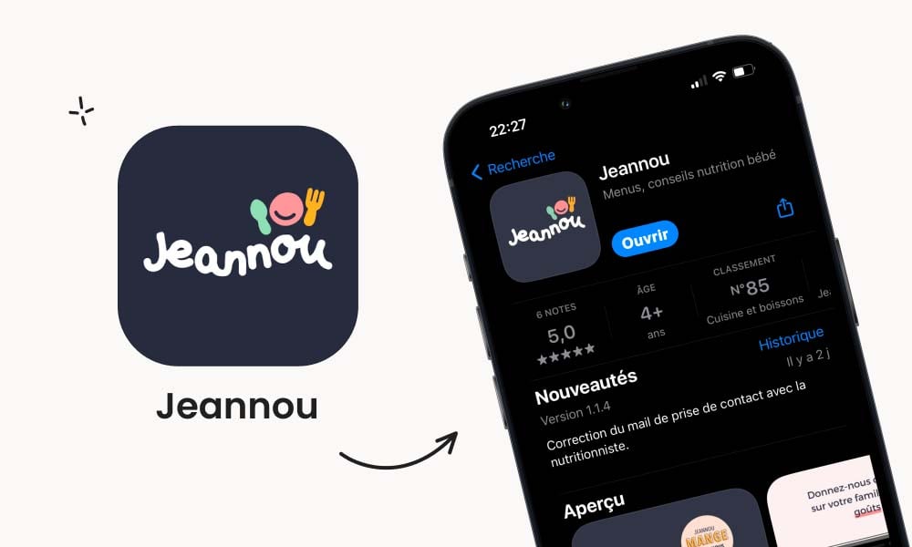 Application Jeannou mange comme nous pour repas bébé et diversification menée par l'enfant (DME), idéale pour les parents recherchant des conseils nutritionnels et des menus adaptés.