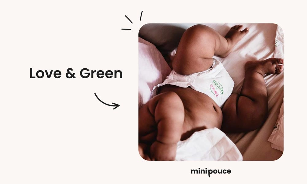 Couches écologiques Love & Green, parfaitement adaptées aux peaux sensibles de bébé, offrant une option respectueuse de l'environnement pour les parents en quête de la meilleure couche bio.